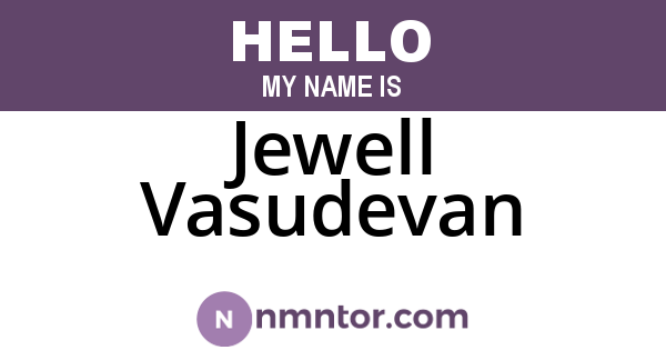 Jewell Vasudevan