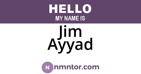 Jim Ayyad