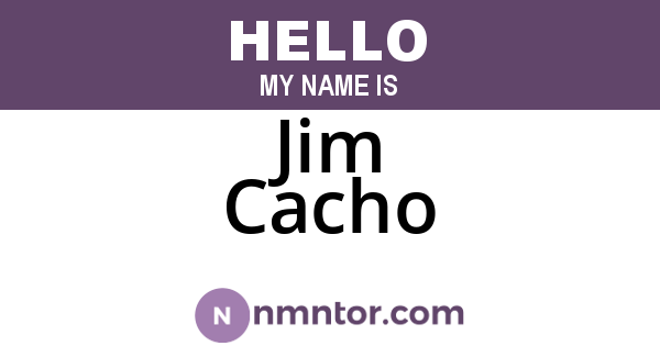 Jim Cacho