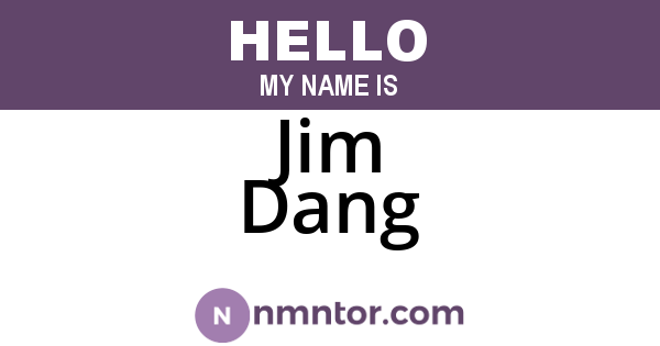 Jim Dang