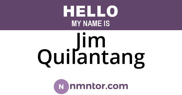 Jim Quilantang
