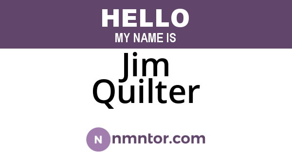Jim Quilter
