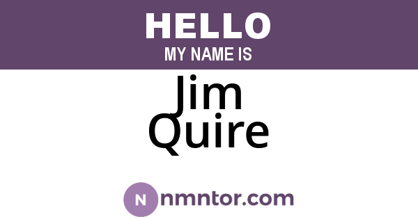 Jim Quire