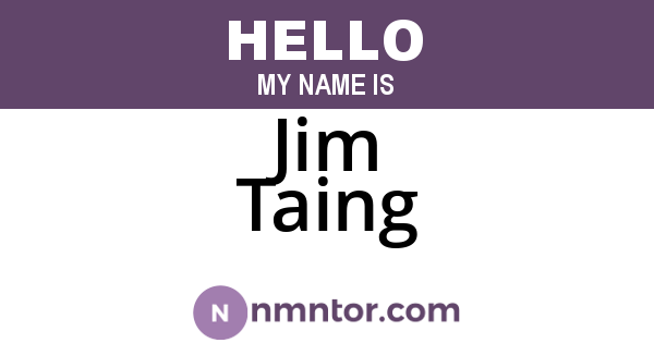 Jim Taing