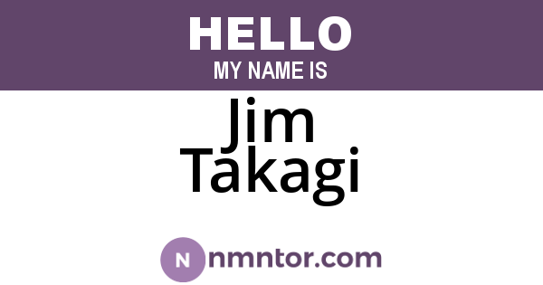 Jim Takagi