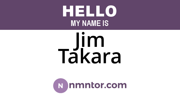 Jim Takara