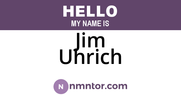Jim Uhrich