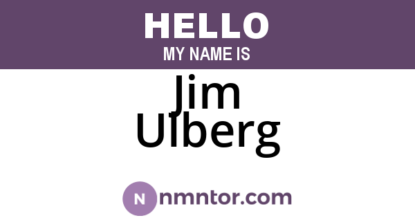 Jim Ulberg