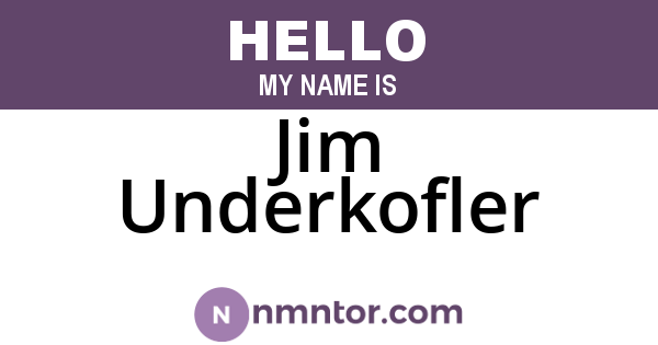 Jim Underkofler