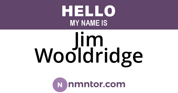 Jim Wooldridge