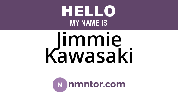 Jimmie Kawasaki