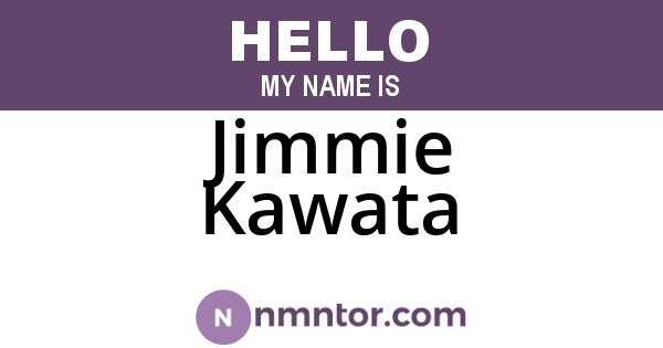 Jimmie Kawata