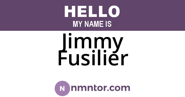 Jimmy Fusilier