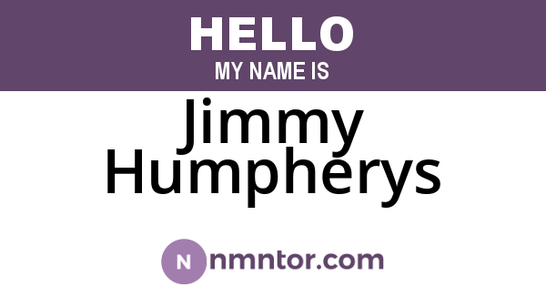Jimmy Humpherys
