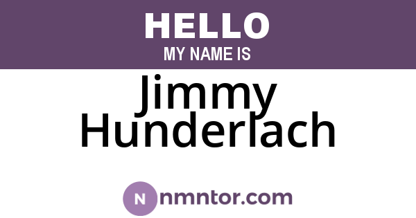 Jimmy Hunderlach