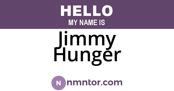 Jimmy Hunger