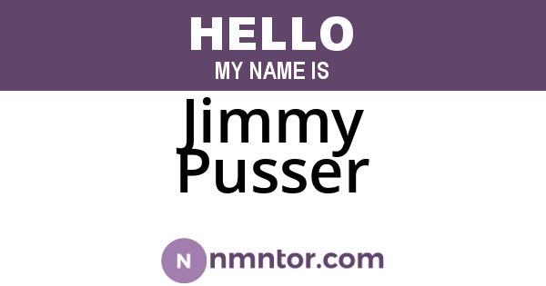 Jimmy Pusser