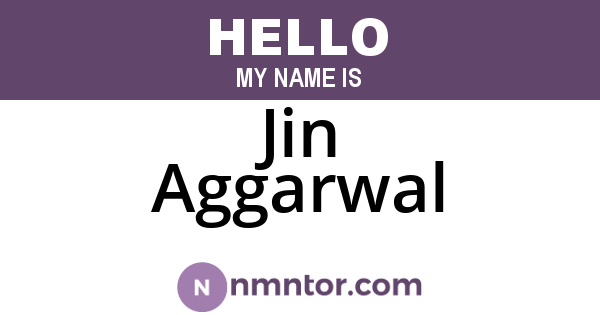 Jin Aggarwal