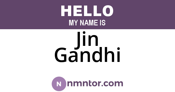Jin Gandhi