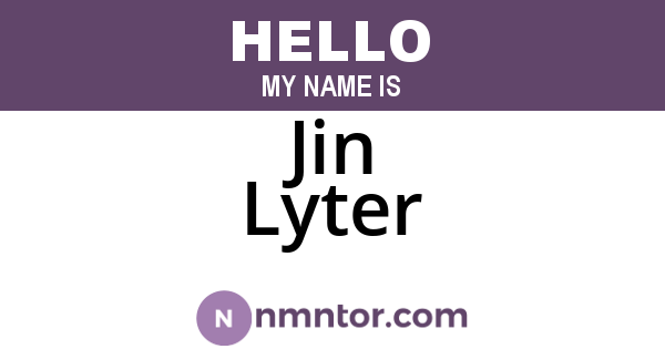 Jin Lyter