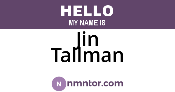 Jin Tallman