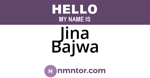 Jina Bajwa