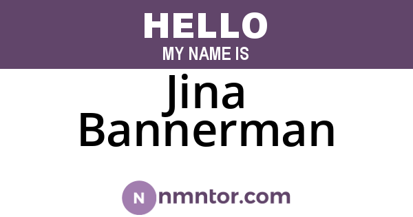 Jina Bannerman