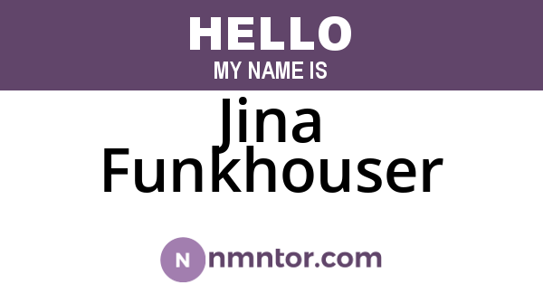 Jina Funkhouser