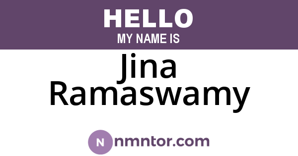 Jina Ramaswamy