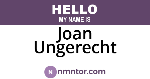 Joan Ungerecht