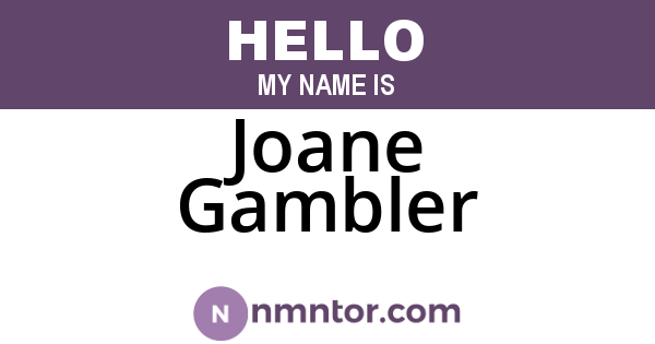 Joane Gambler