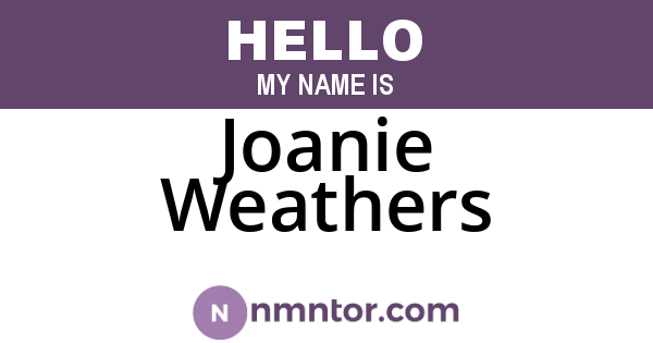 Joanie Weathers