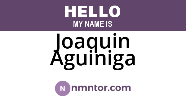 Joaquin Aguiniga