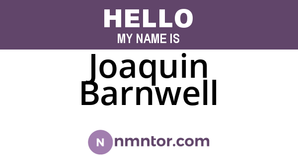 Joaquin Barnwell