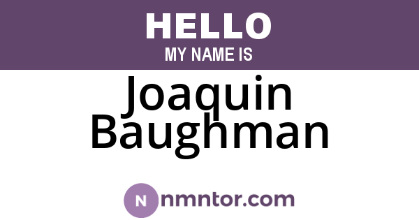 Joaquin Baughman