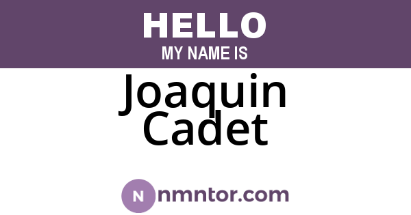 Joaquin Cadet