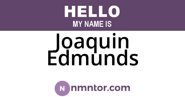 Joaquin Edmunds