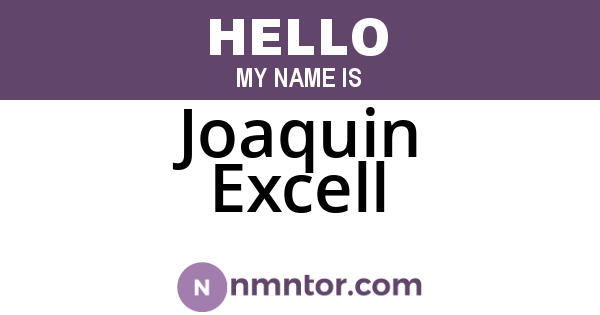 Joaquin Excell