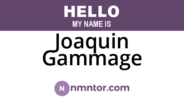 Joaquin Gammage