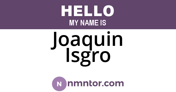 Joaquin Isgro