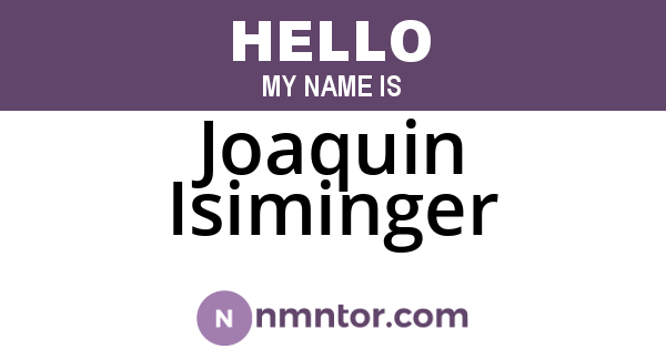 Joaquin Isiminger