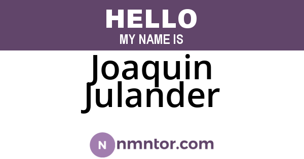 Joaquin Julander
