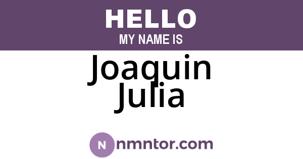 Joaquin Julia