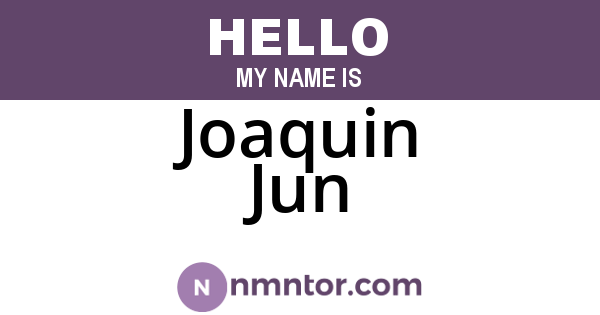 Joaquin Jun