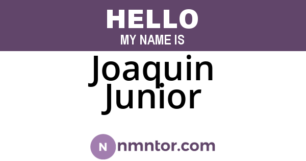 Joaquin Junior