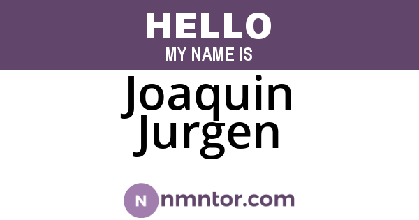 Joaquin Jurgen
