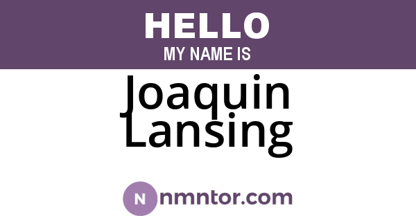 Joaquin Lansing