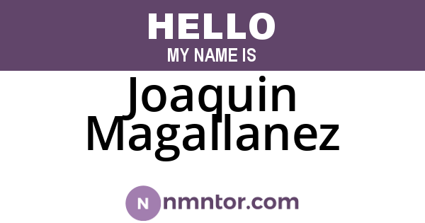 Joaquin Magallanez