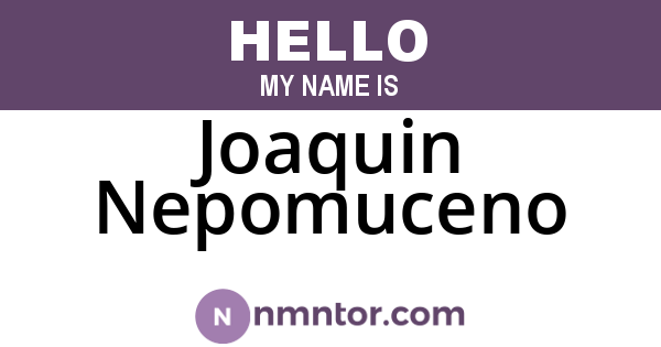 Joaquin Nepomuceno