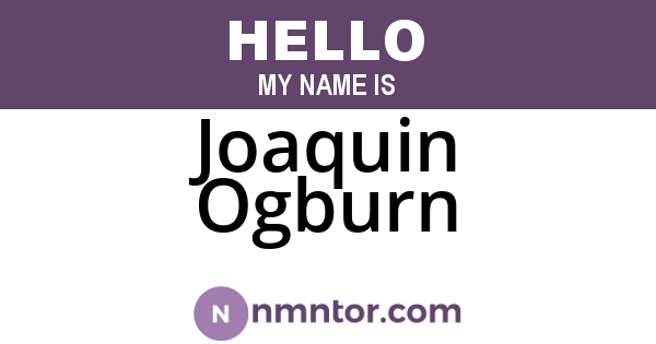 Joaquin Ogburn